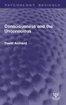 Consciousness and the Unconscious cover