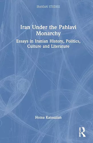 Iran Under the Pahlavi Monarchy cover