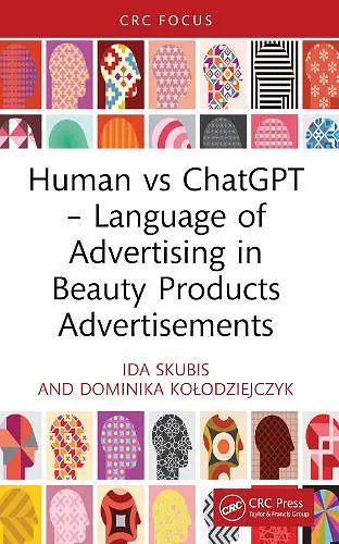 Human vs ChatGPT – Language of Advertising in Beauty Products Advertisements cover