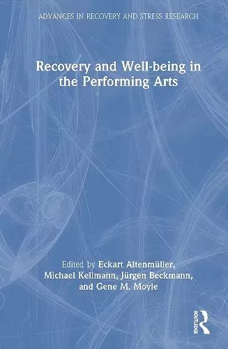 Recovery and Well-being in the Performing Arts cover