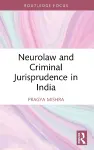 Neurolaw and Criminal Jurisprudence in India cover