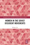 Women in the Soviet Dissident Movements cover