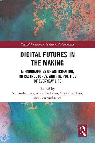Digital Futures in the Making cover