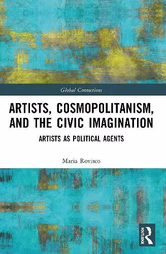 Artists, Cosmopolitanism, and the Civic Imagination cover