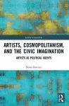 Artists, Cosmopolitanism, and the Civic Imagination cover