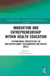 Innovation and Entrepreneurship within Health Education cover