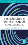 Fear and Crisis in the Post-Truth Era cover