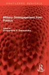 Military Disengagement from Politics cover