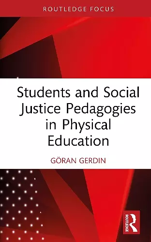 Students and Social Justice Pedagogies in Physical Education cover
