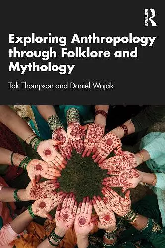 Exploring Anthropology through Folklore and Mythology cover