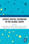 China’s Digital Expansion in the Global South cover