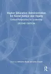 Higher Education Administration for Social Justice and Equity cover