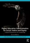Higher Education Administration for Social Justice and Equity cover