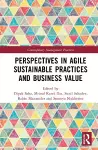 Perspectives in Agile Sustainable Practices and Business Value cover