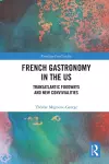 French Gastronomy in the US cover