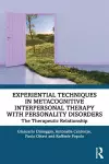 Experiential Techniques in Metacognitive Interpersonal Therapy with Personality Disorders cover