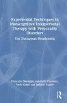 Experiential Techniques in Metacognitive Interpersonal Therapy with Personality Disorders cover