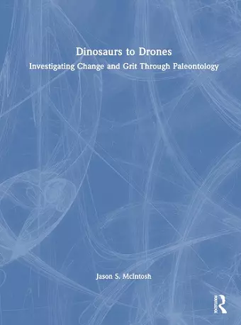 Dinosaurs to Drones cover