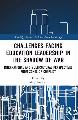 Challenges facing Education Leadership in the Shadow of War cover