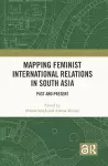 Mapping Feminist International Relations in South Asia cover