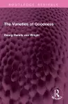 The Varieties of Goodness cover