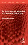 An Anthology of Mysticism and Mystical Philosophy cover