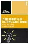 Using Rubrics for Teaching and Learning cover