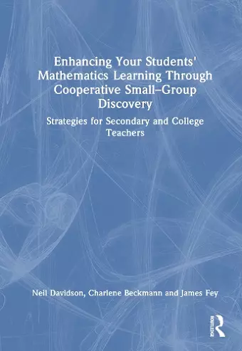 Enhancing Your Students' Mathematics Learning Through Cooperative Small–Group Discovery cover