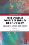 Afro-Caribbean Dynamics of Sexuality and Relationships cover