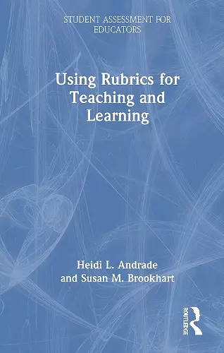 Using Rubrics for Teaching and Learning cover