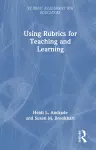 Using Rubrics for Teaching and Learning cover