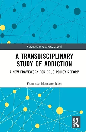 A Transdisciplinary Study of Addiction cover