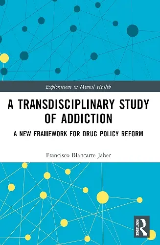 A Transdisciplinary Study of Addiction cover