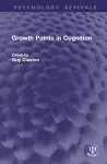 Growth Points in Cognition cover