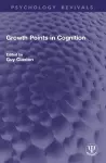 Growth Points in Cognition cover