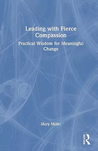 Leading with Fierce Compassion cover