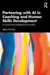 Partnering with AI in Coaching and Human Skills Development cover