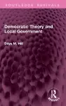 Democratic Theory and Local Government cover
