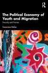 The Political Economy of Youth and Migration cover