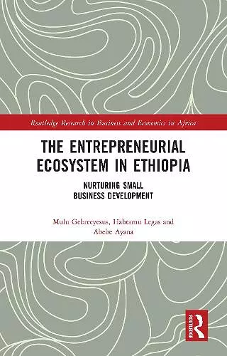 The Entrepreneurial Ecosystem in Ethiopia cover
