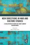 New Directions in War and Culture Studies cover