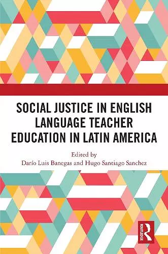 Social Justice in English Language Teacher Education in Latin America cover
