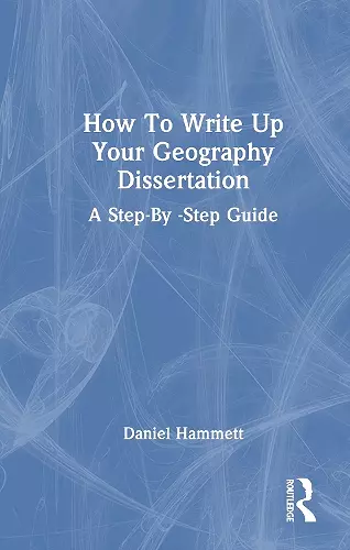 How To Write Up Your Geography Dissertation cover