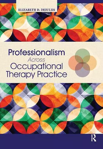 Professionalism Across Occupational Therapy Practice cover