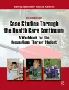 Case Studies Through the Health Care Continuum cover
