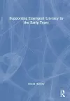 Supporting Emergent Literacy in the Early Years cover
