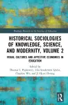 Historical Sociologies of Knowledge, Science, and Modernity, Volume 2 cover