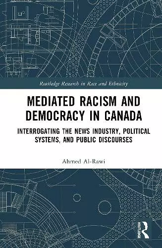 Mediated Racism and Democracy in Canada cover
