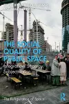 The Social Quality of Public Space cover