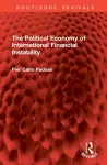 The Political Economy of International Financial Instability cover